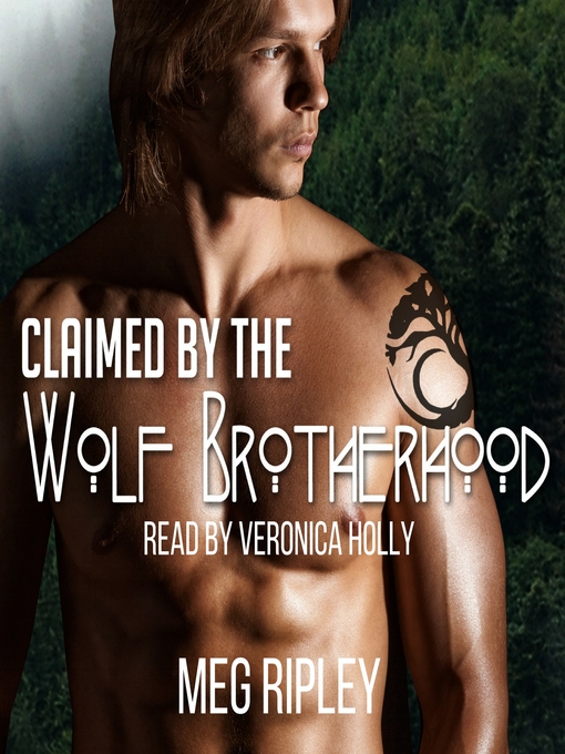 Title details for Claimed by the Wolf Brotherhood by Meg Ripley - Available